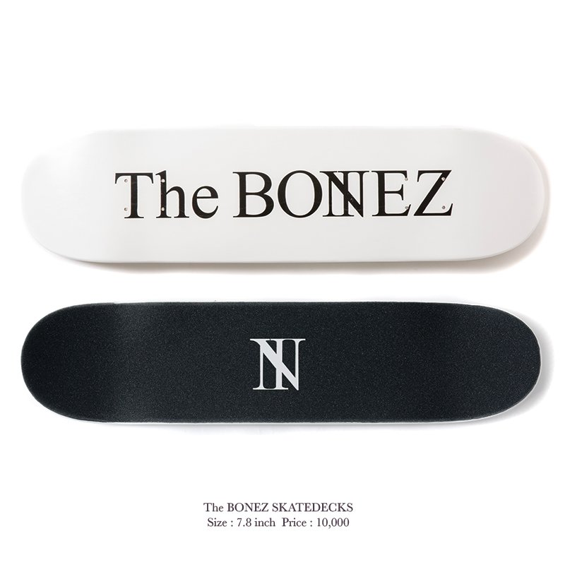 TOUR GOODS 先行公開】 The BONEZ SKATE DECKS 10,000yen 今TOURでも