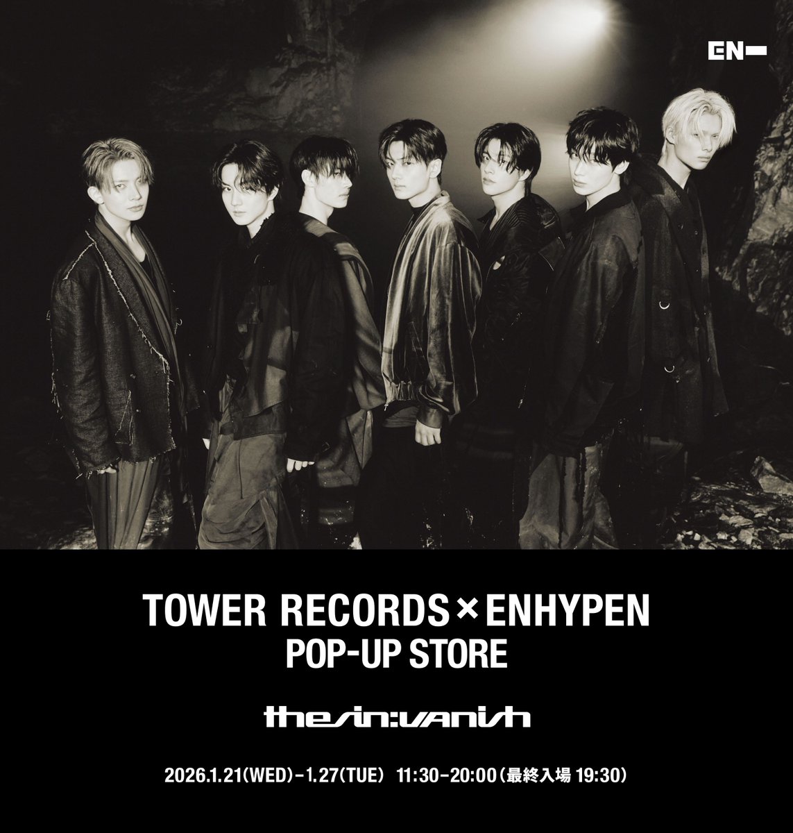TOWER RECORDS x ENHYPEN 'THE SIN : VANISH' POP-UP STORE】 □日時