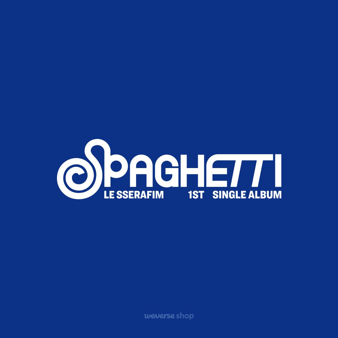 LE_SSERAFIM (@le_sserafim) 1st Single Album『SPAGHETTI』予約購入者