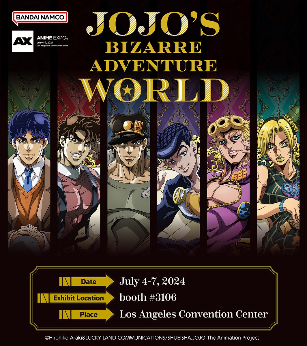 JOJO'S BIZARRE ADVENTURE WORLD at Anime Expo 2024!／ There will be
