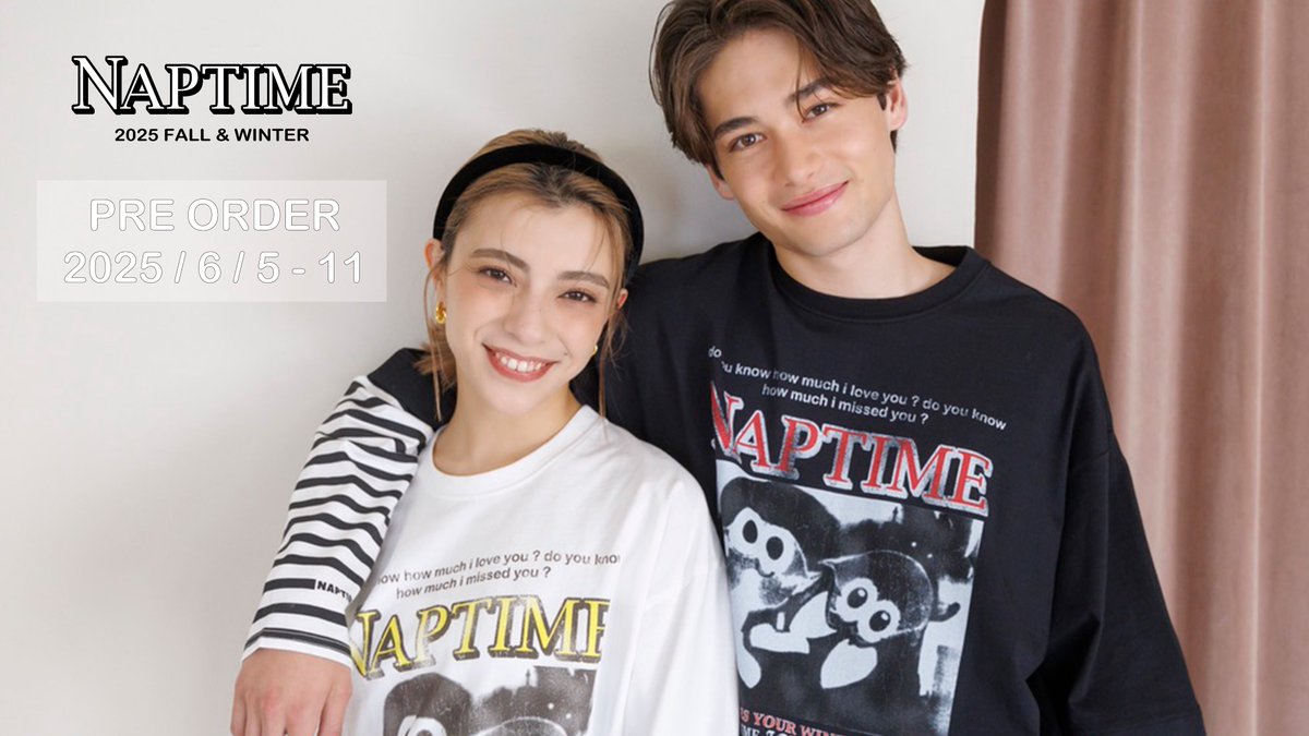 📣お知らせ📣 Naptime. 《2025 FALL/WINTER COLLECTION》受注販売START