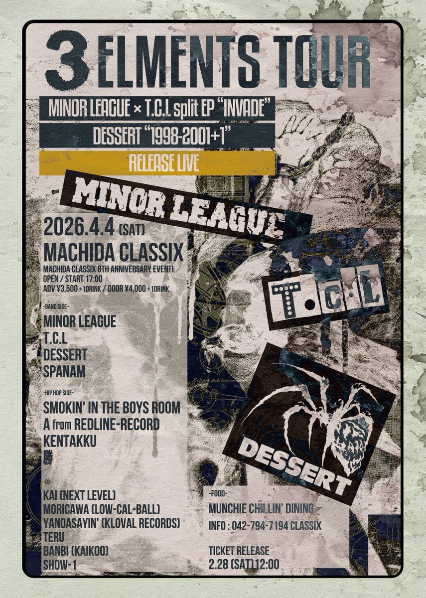 3 ELMENTS TOUR」 MINOR LEAGUExT.C.L split EP「INVADE」 DESSERT