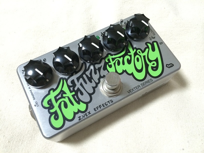 Z.Vex“Fat Fuzz Factory” : 【○八】マルハチBlog