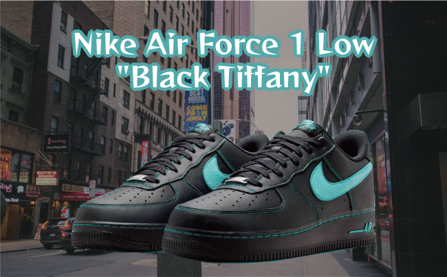 サマーコーデにピッタリの一足◎「Nike Air Force 1 Low Black Tiffany