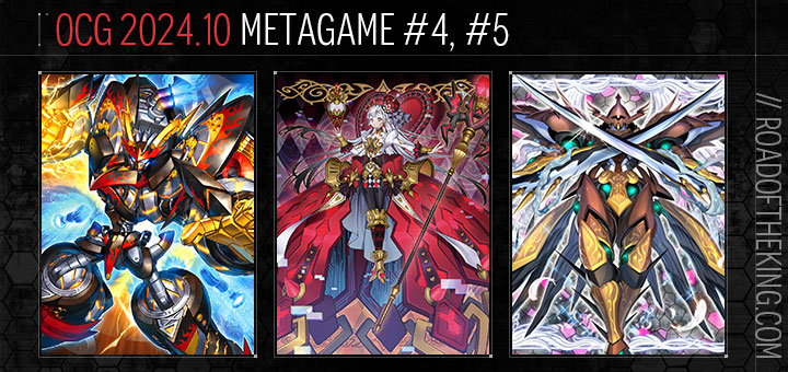 OCG 2024.10 Metagame Report #4, #5 | Road of the King