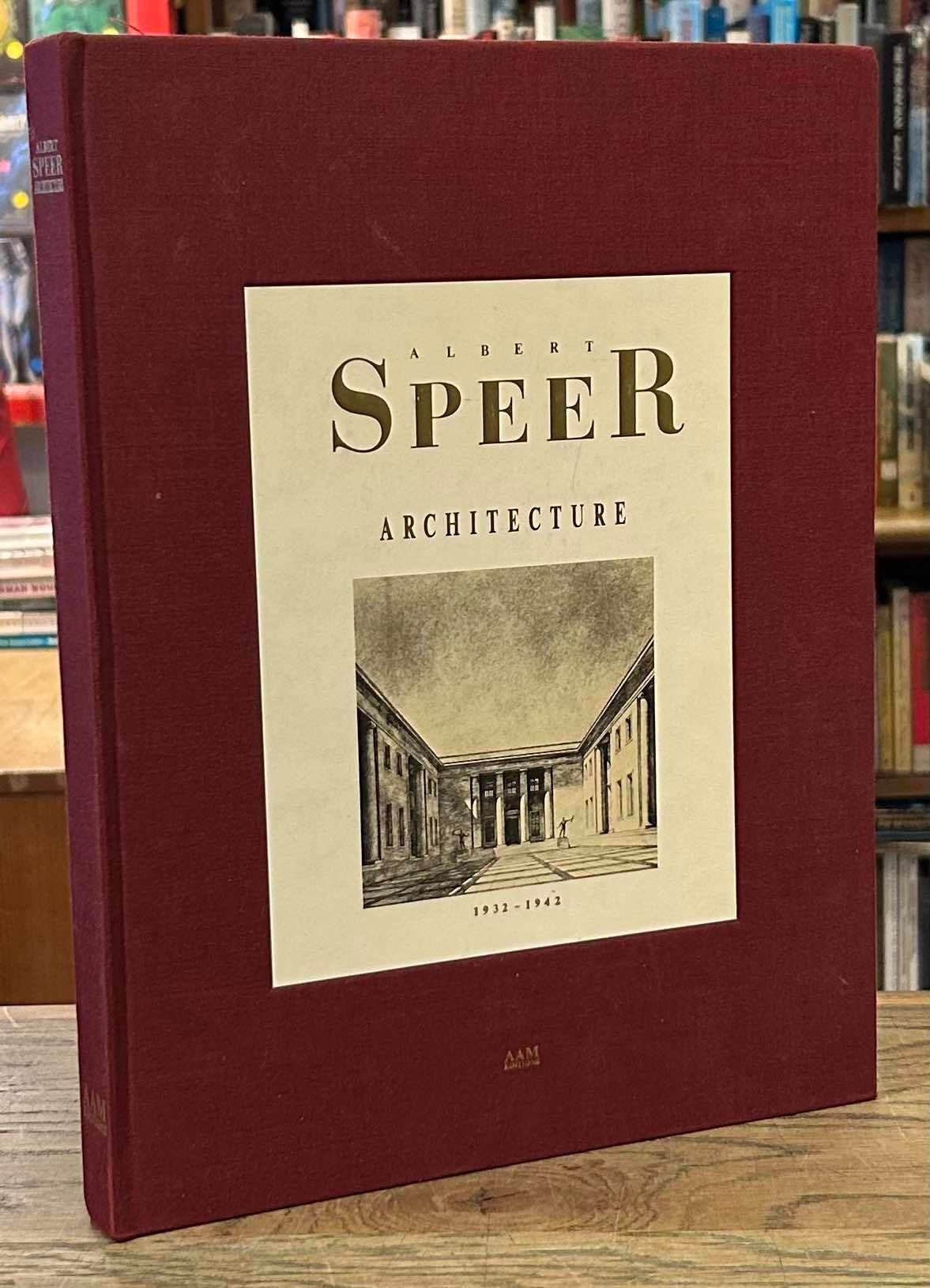 Albert Speer _ Architecture 1932-1942 | Leon Krier, Albert Speer