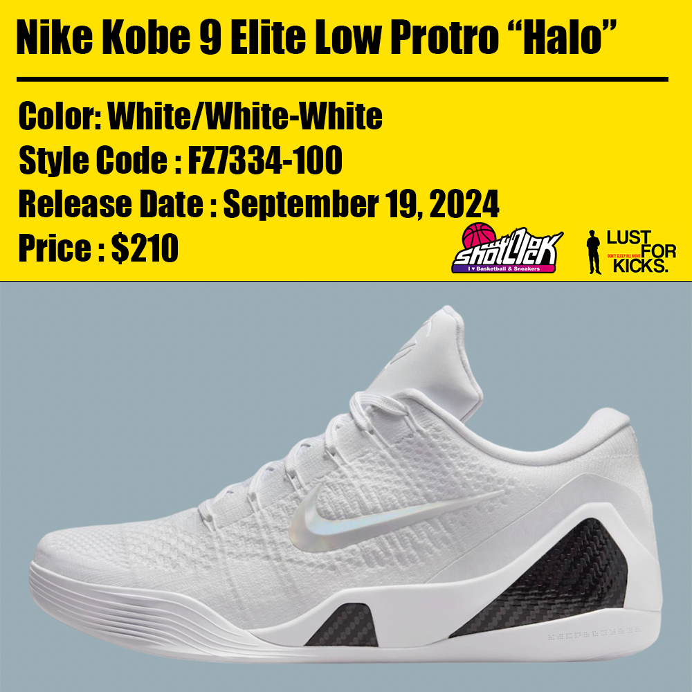 2024年9月19日発売Nike Kobe 9 Elite Low Protro “Halo” | Shot Clock
