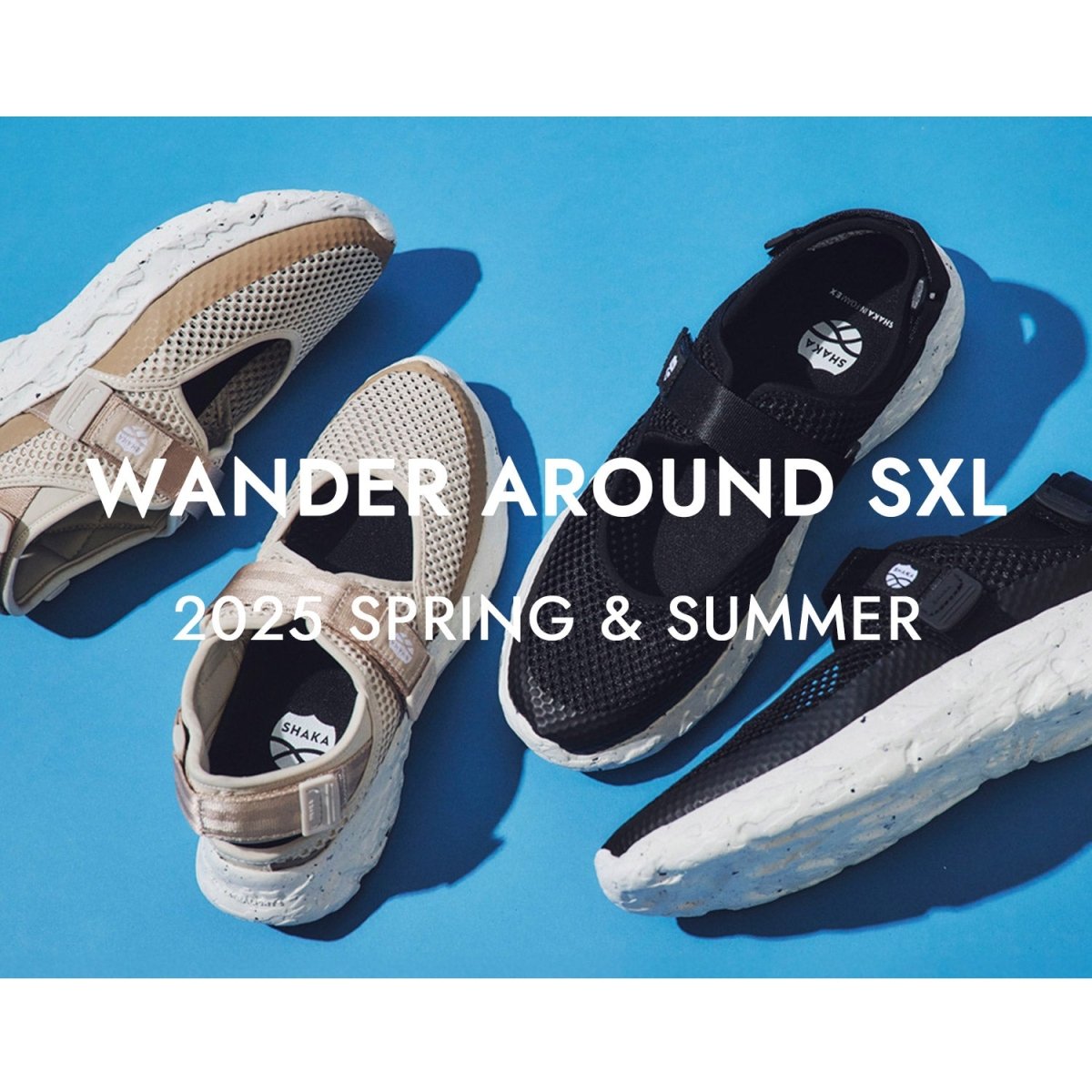 ー25SS-WANDER AROUND SXLーSHAKA(シャカ)公式オンラインストア