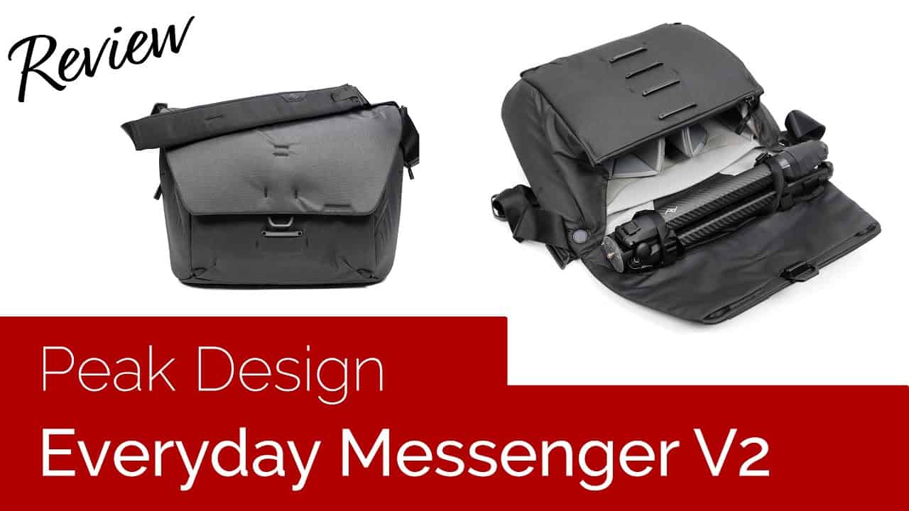 Peak Design Everyday Messenger V2 - Did They Make it Better?