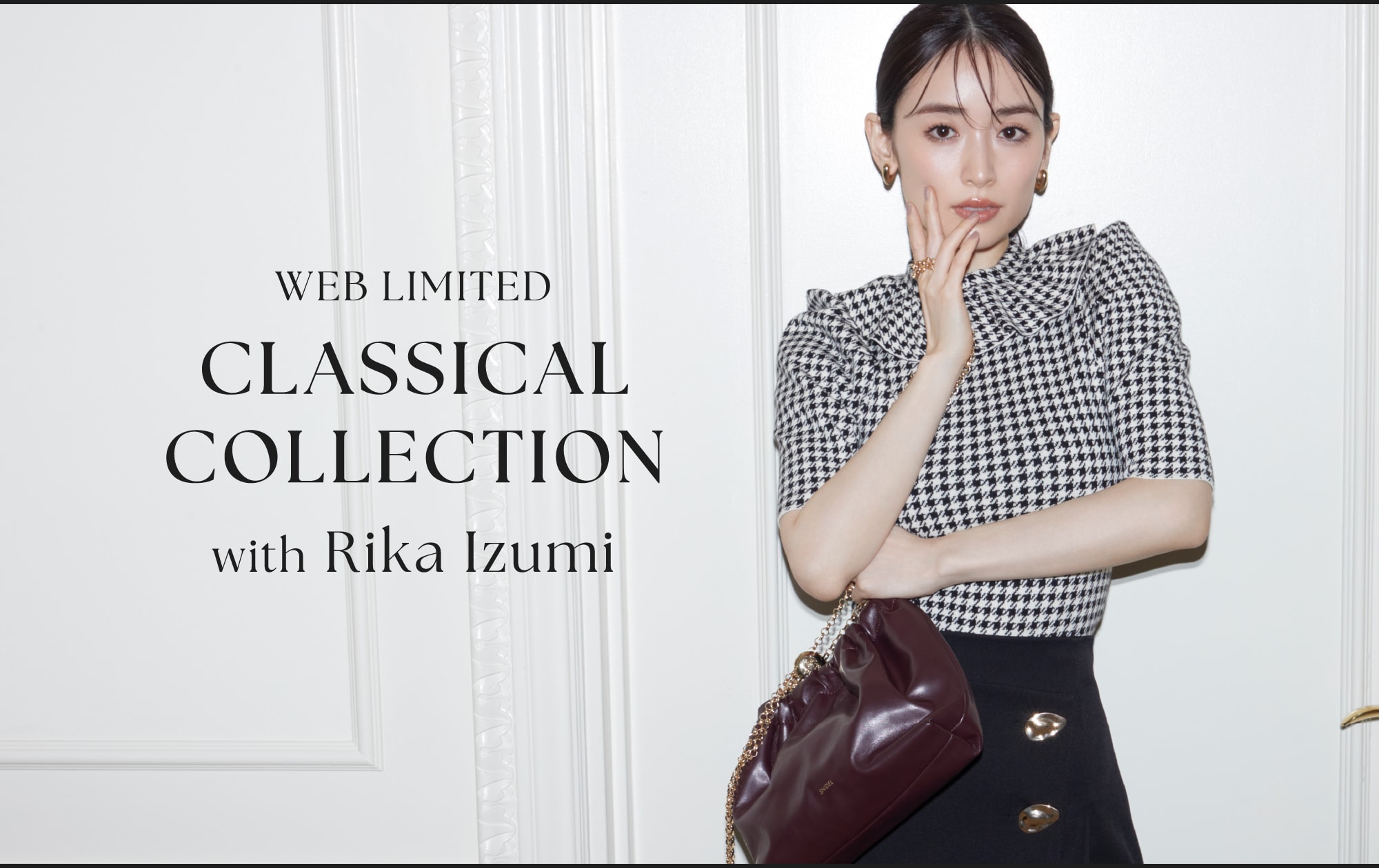 WEB LIMITED CLASSICAL COLLECTION with Rika Izumi | SNIDEL
