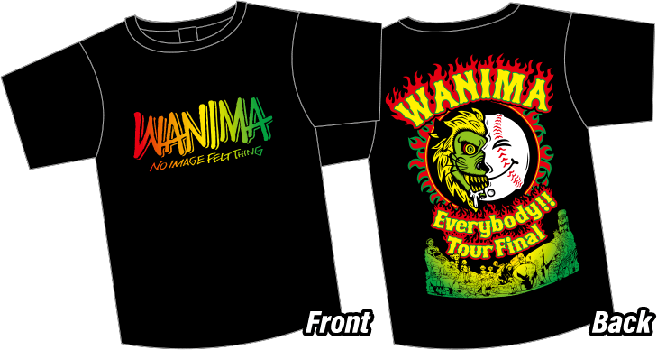 事前通販 | WANIMA Everybody!! Tour Final!! 特設サイト / WANIMA