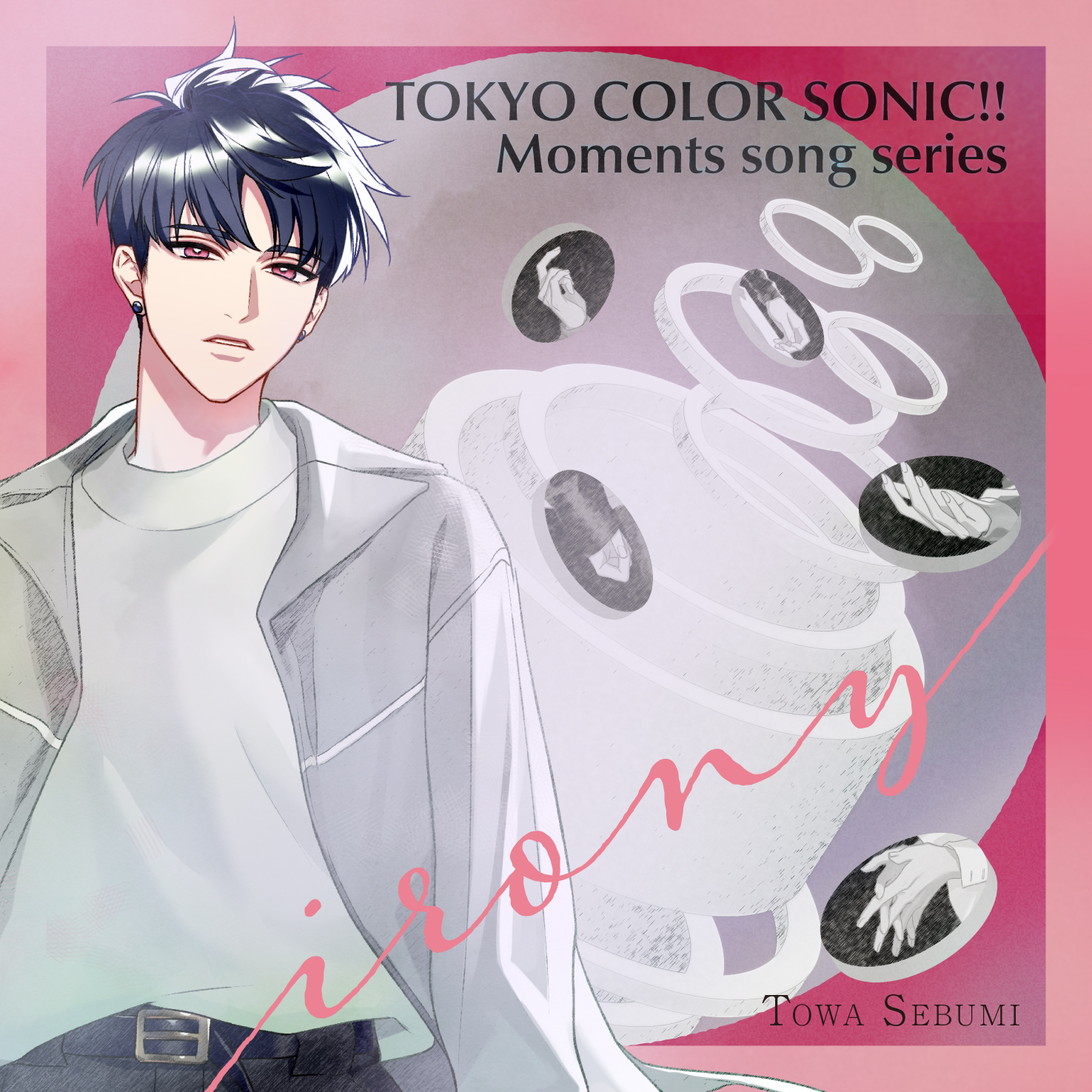 Download】TOKYO COLOR SONIC!! Moments song series Vol.2 irony