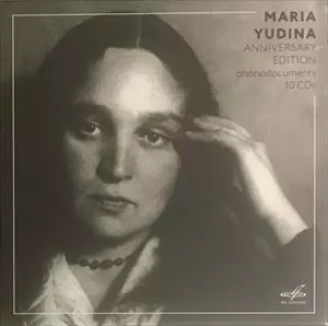 ANNIVERSARY EDITION PHONODOCUMENTS/MARIA YUDINA/マリヤ・ユージナ