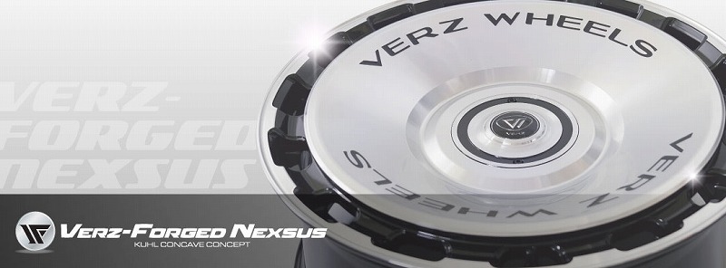 VERZ-FORGED NEXSUS 』VERZ-WHEELSから新ブランド&新作ホイール誕生