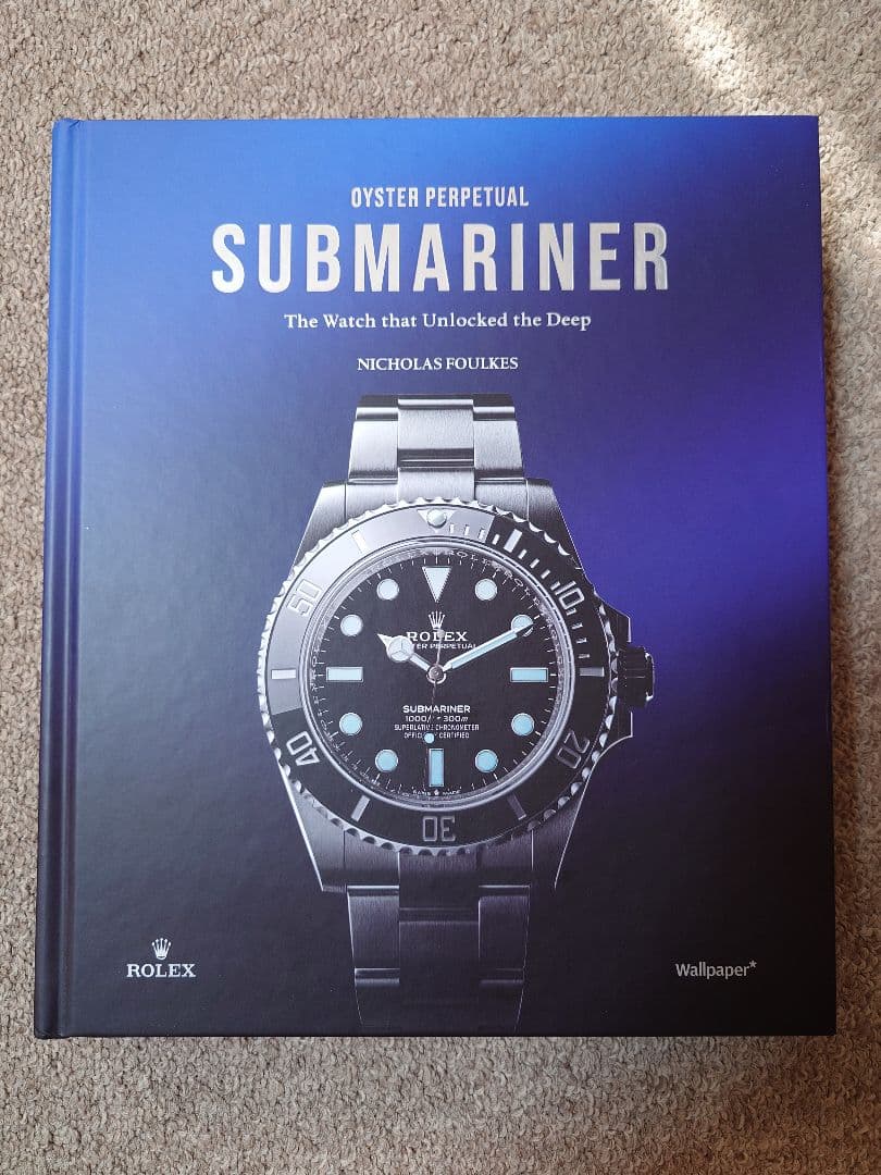 ROLEX SUBMARINER ロレックス サブマリーナ 公式本 秘密主義の扉が開く。サブマリーナー255ページの深い物語 ── 公認本