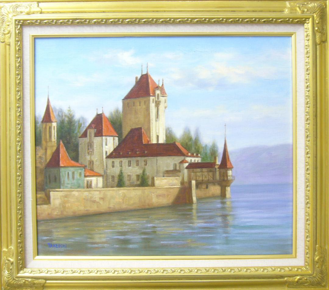 竹内敏彦 絵画 油絵 肉筆油絵 風景画 湖畔 古城 F10 絵画 油絵 竹内敏彦 肉筆油絵 風景画 ヨーロッパ F10 送料無調