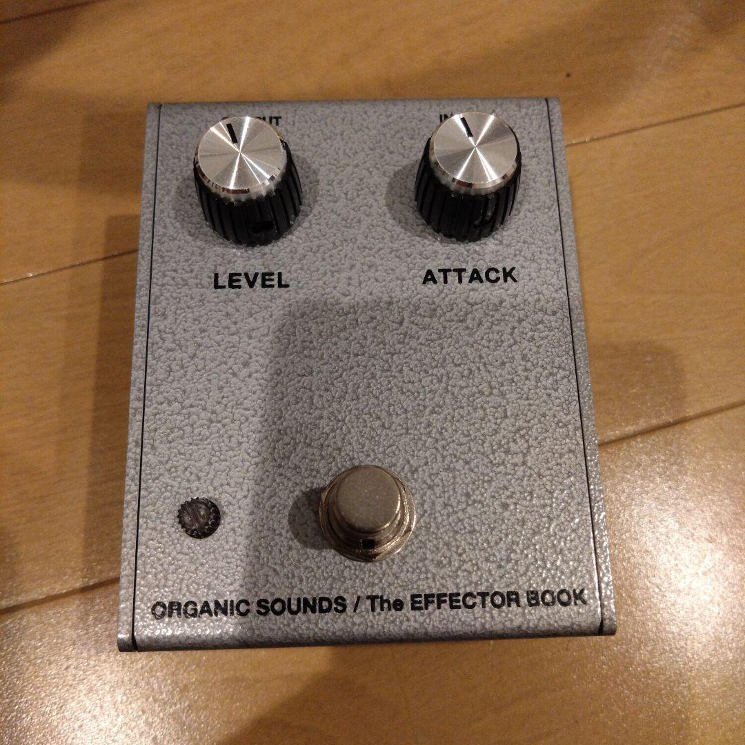 Organic Sounds The Effector Book　ogb mk2 The EFFECTOR BOOK Vol.58〈シンコー・ミュージック・ムック