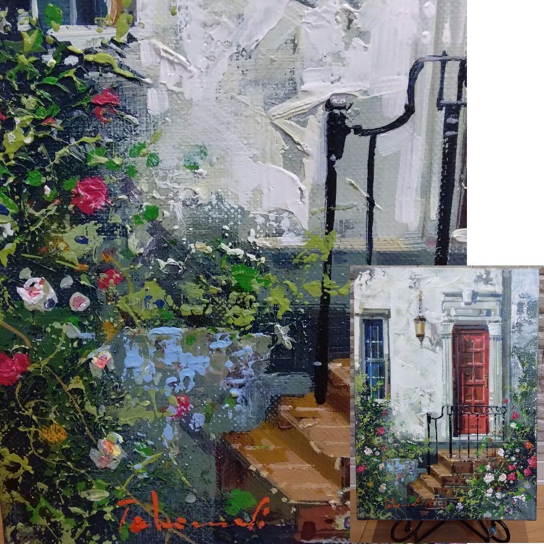 真作 原画 肉筆サイン 竹内敏彦油彩 洋画油彩 ヨーロッパ絵画 ドア油絵