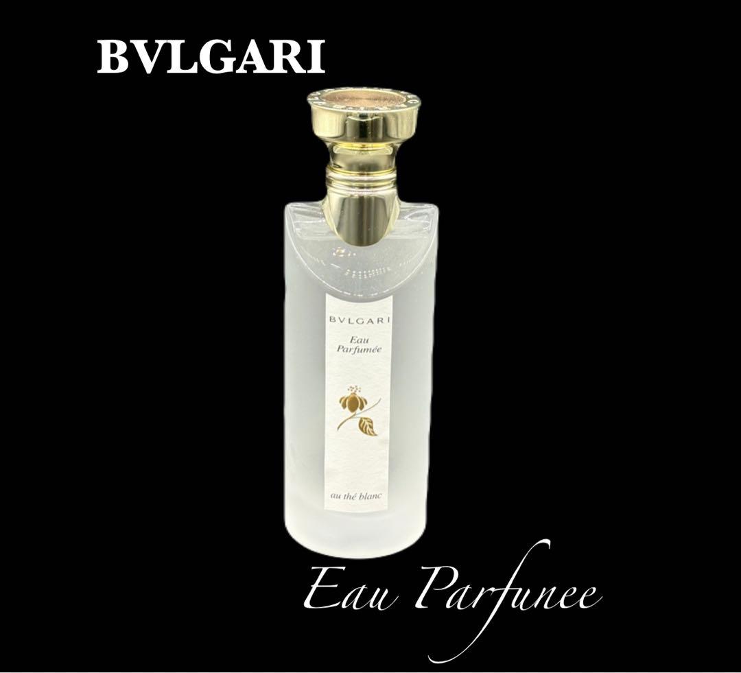 BVLGARI Eau Parfumée au thé blanc オ パフメ