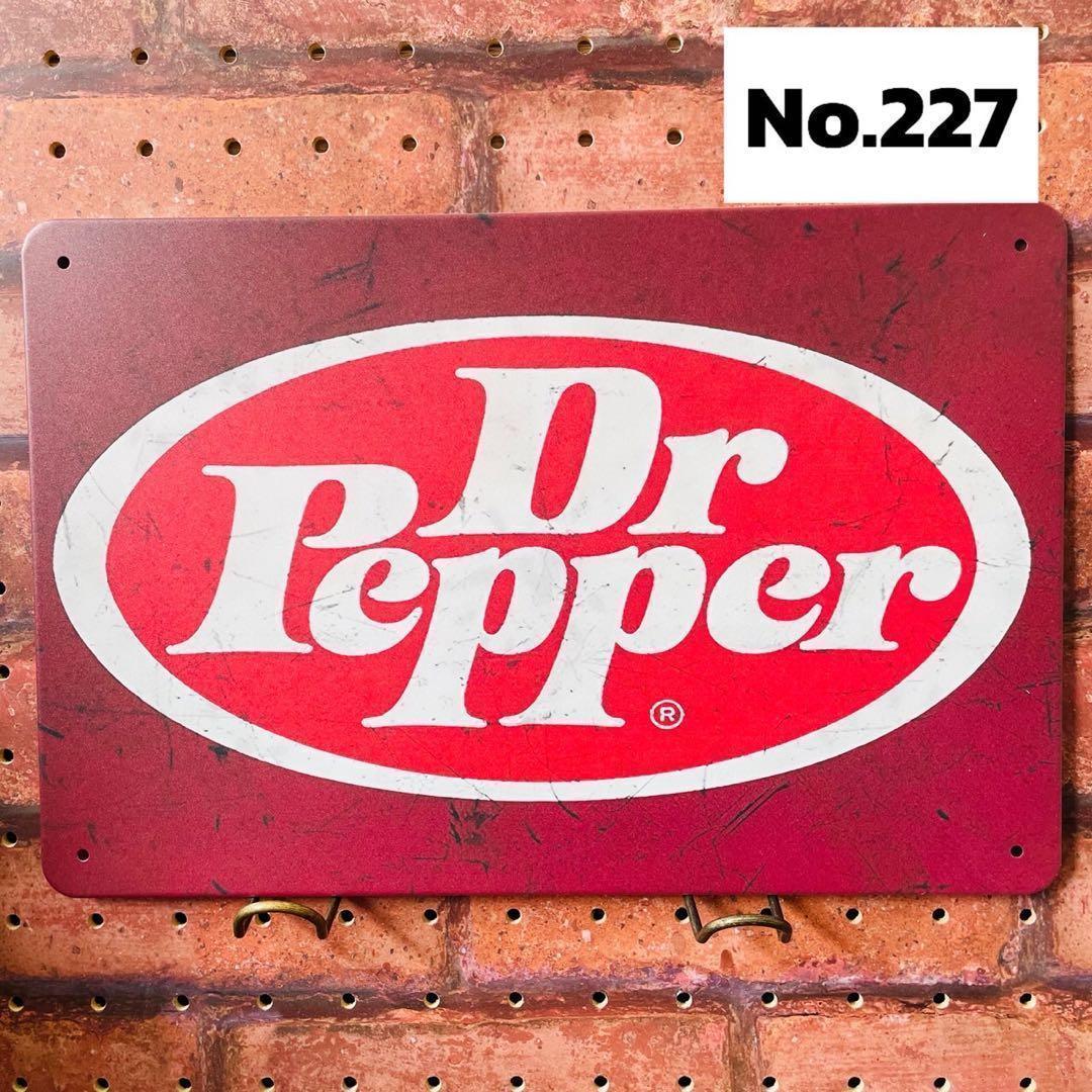 ドクターペッパー Dr Pepper《227》ブリキ 看板 レトロ風 ☻ - メルカリ
