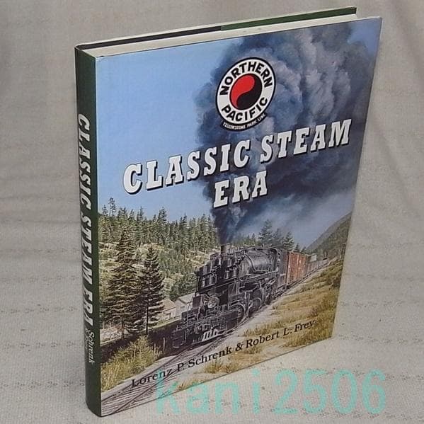 洋書　ノーザン・パシフィック鉄道写真集　クラシック蒸気時代