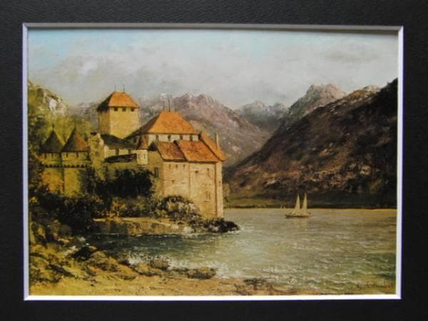 ギュスターヴ・クールベ、【シヨンの城】、希少な額装用画集より