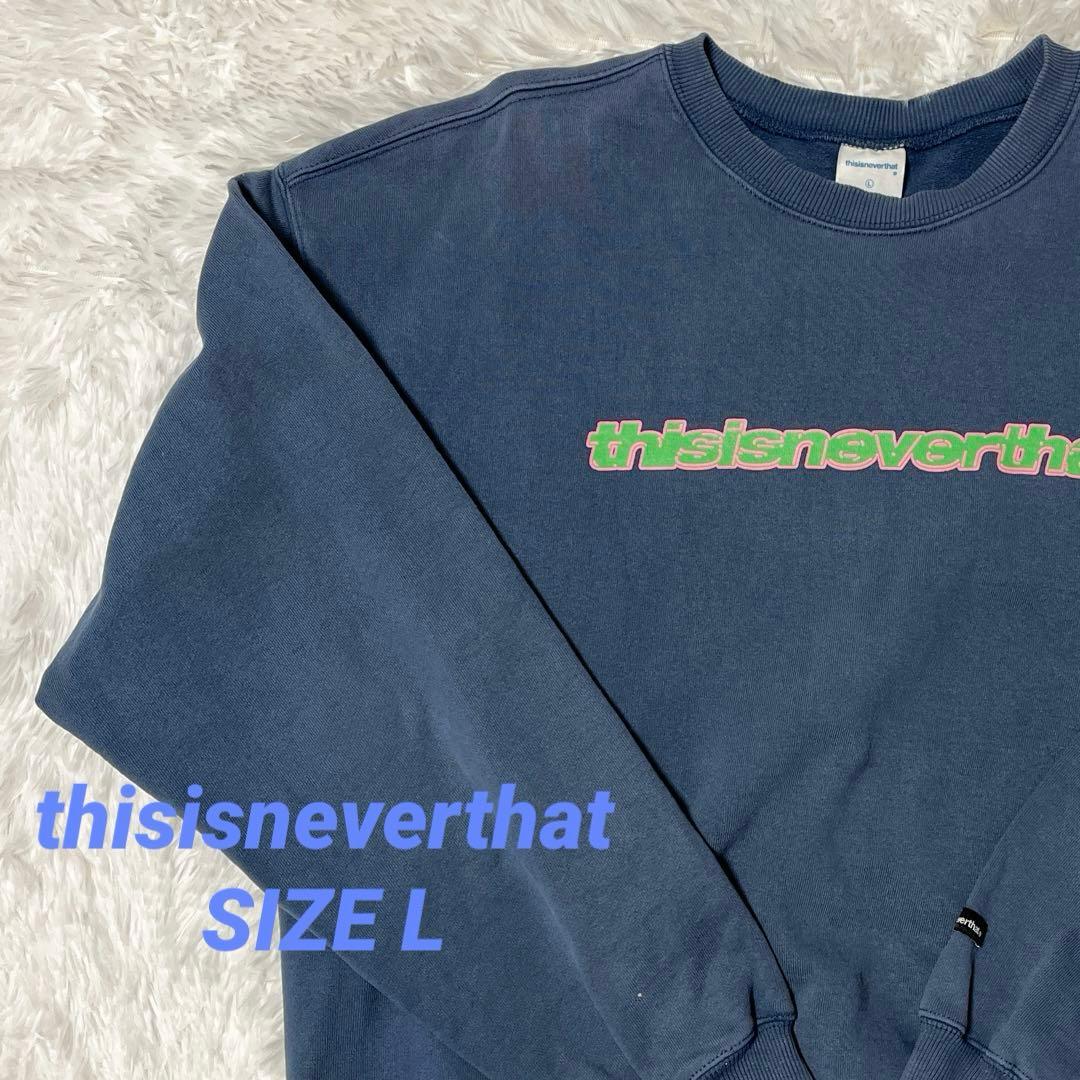 thisisneverthat ネバザトレーナー Lサイズ - メルカリ