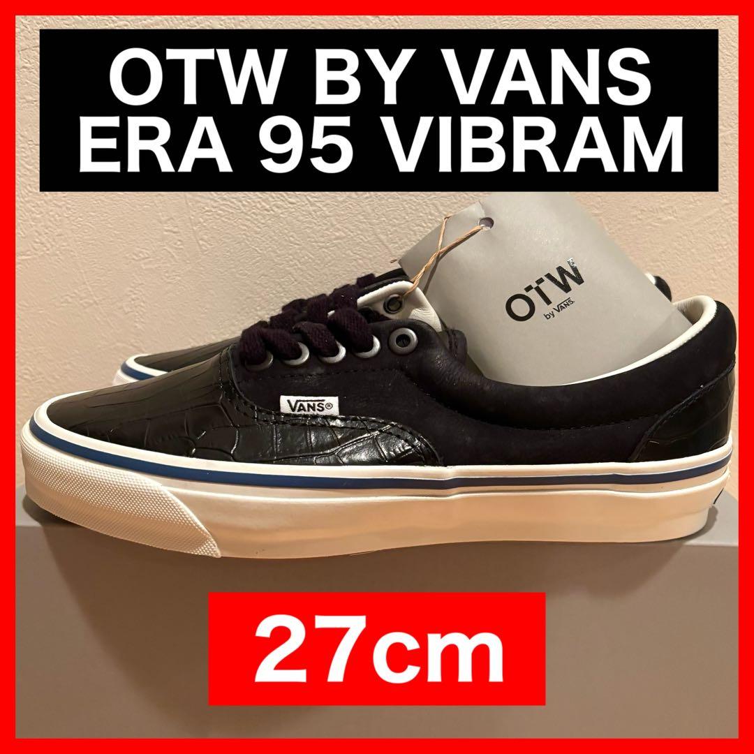 靴 27 OTW BY VANS ERA 95 VIBRAM Black