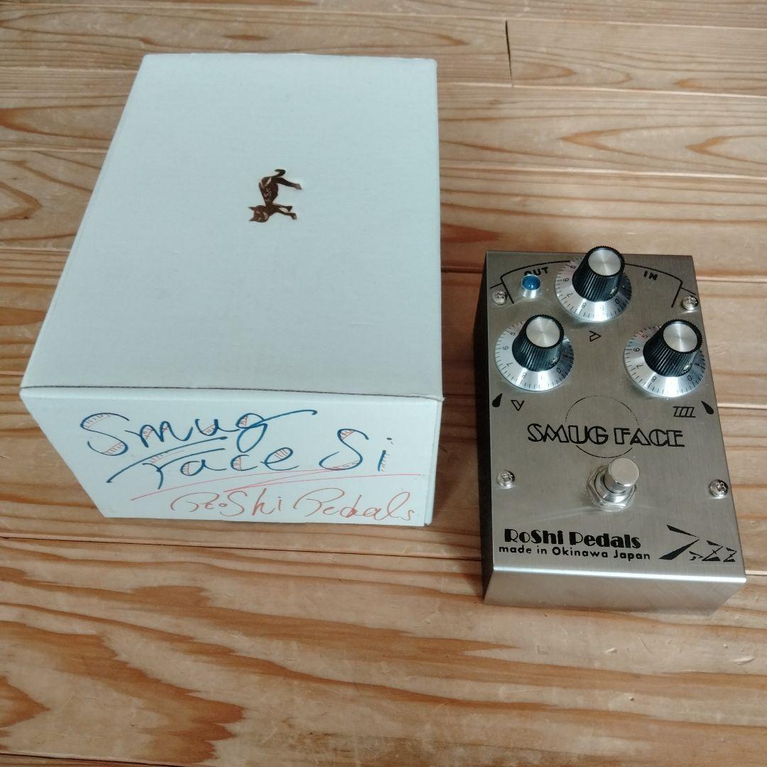 RoShi Pedals SMUG FACE Si ファズ FUZZface