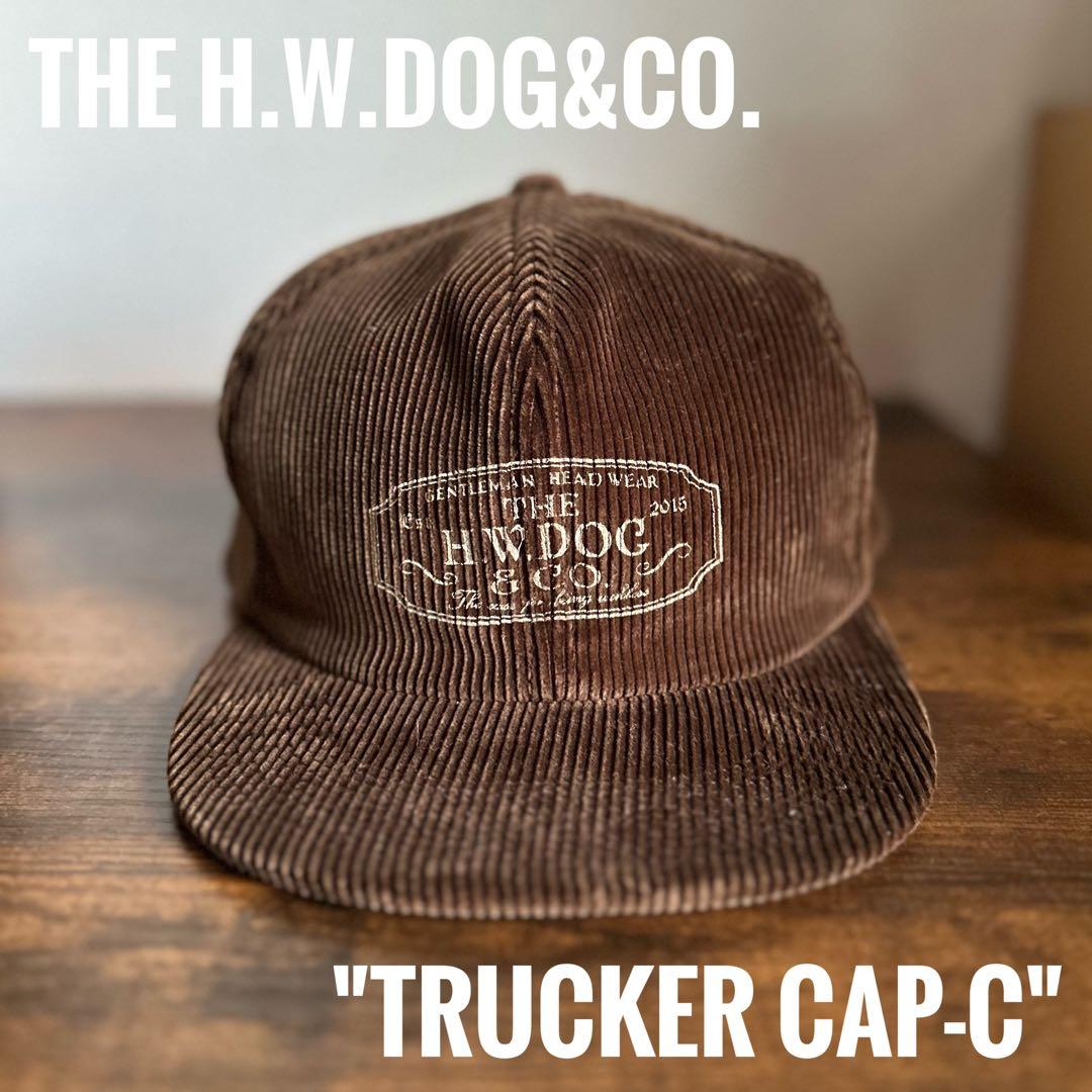 帽子 THE H.W.DOG&CO. TRUCKER CAP-C brown
