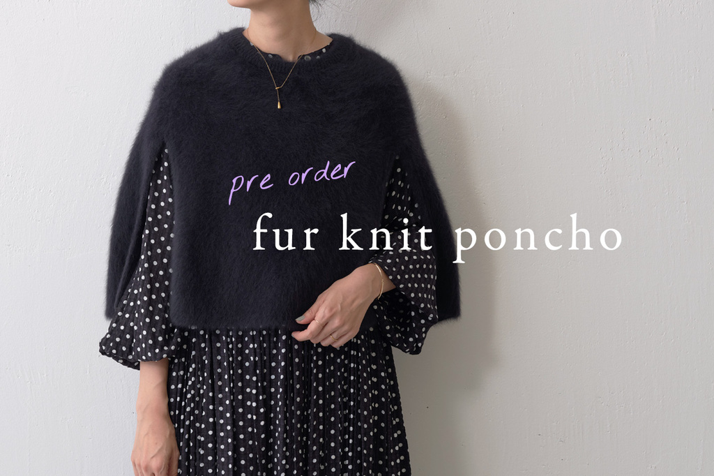 pre order】ファーニットポンチョ - BEARDSLEY(ビアズリー)本部の