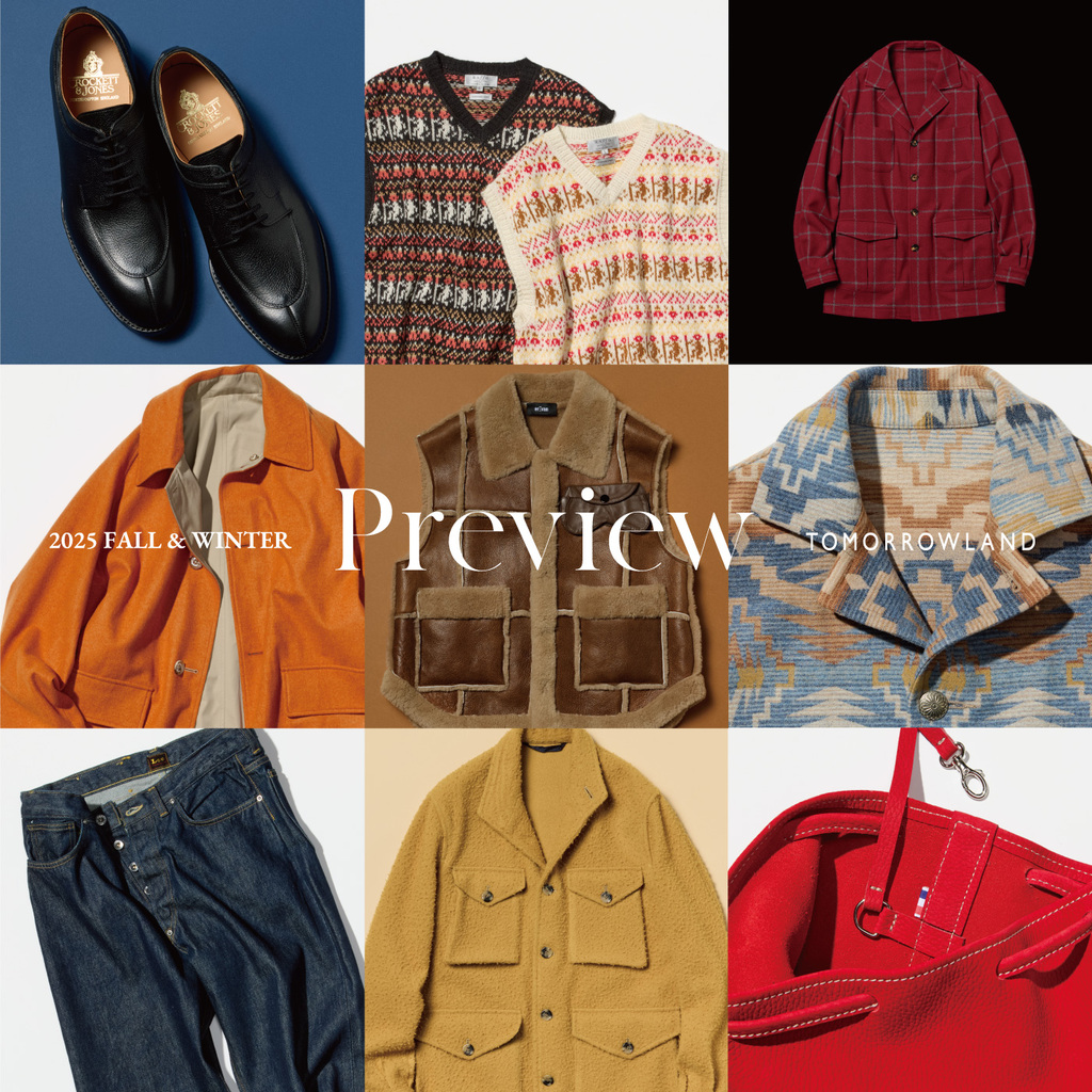 TOMORROWLAND 2025 fall & winter Preview | トゥモローランド 公式通販