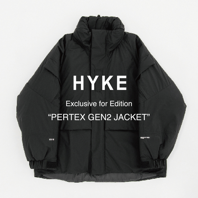 HYKE Exclusive for Edition 