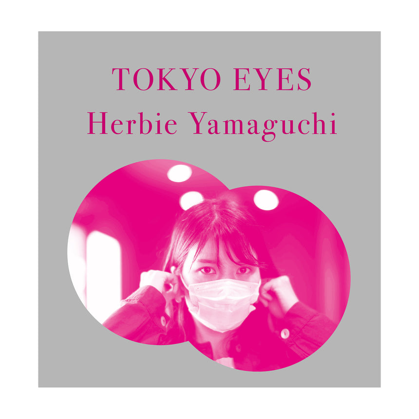 TOKYO EYES Herbie Yamaguchi (ハービー・山口) – SUPER LABO